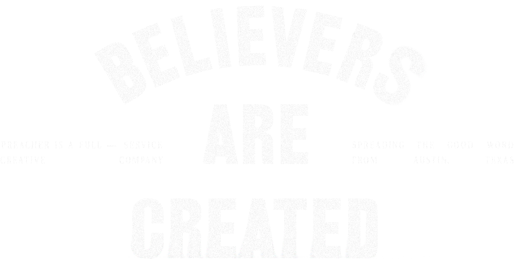 Believers Are Created